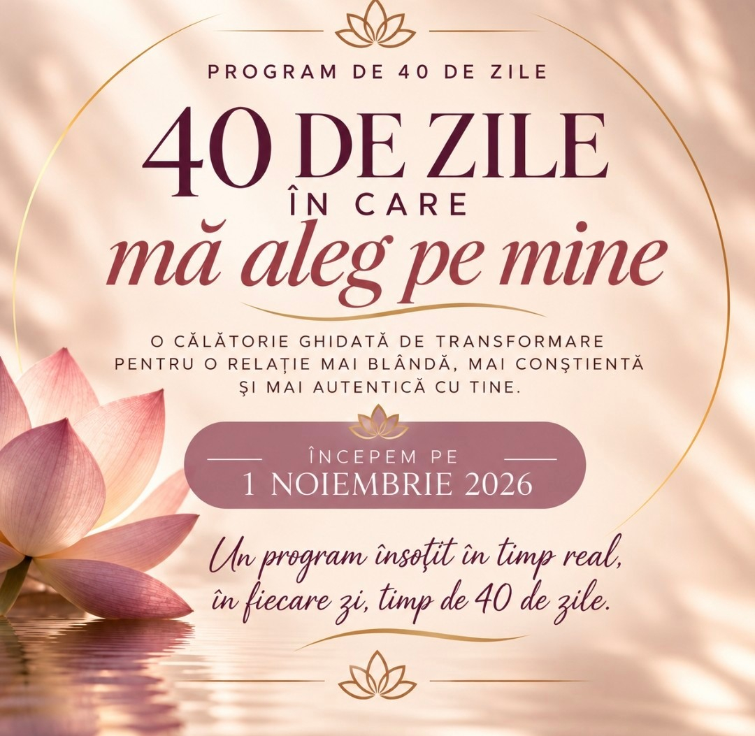 40 de zile în care mă aleg pe mine